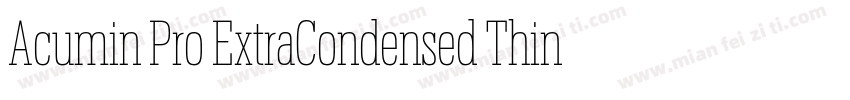Acumin Pro ExtraCondensed Thin字体转换